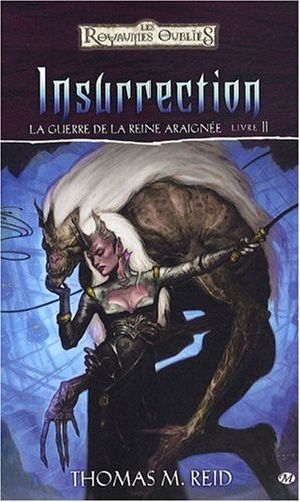 [The War of the Spider Queen 02] • Forgotten Realms #27 · War of the Spider Queen 2 - Insurrection